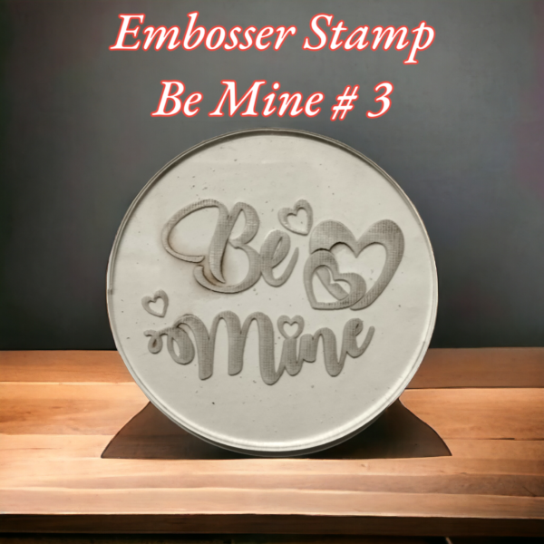 Embosser Stamp Be Mine - Image 3