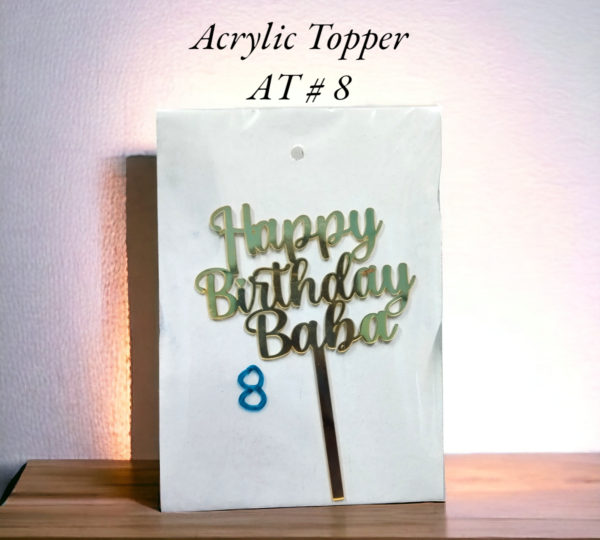 Acrylic Topper AT # 8 (Happy Birthday Baba)