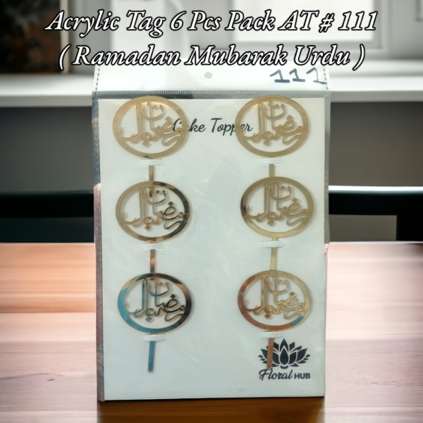 Acrylic Tag AT # 111 (Ramadan Mubarak) (Urdu) (6pcs)