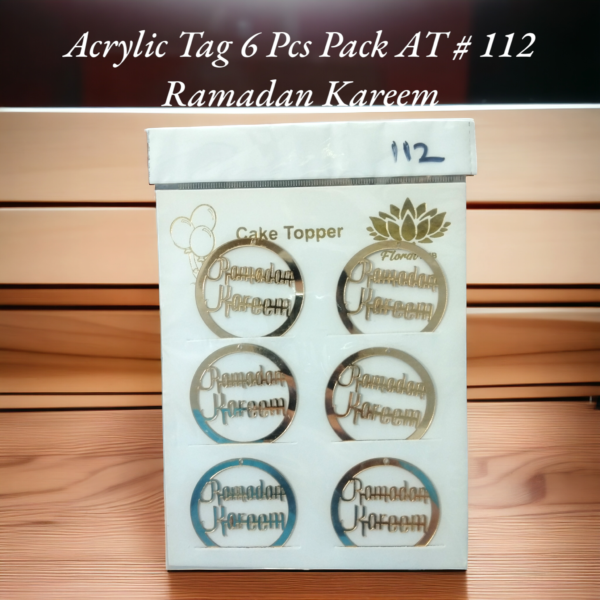 Acrylic Tag AT # 112 (Ramadan Kareem) (6pcs)