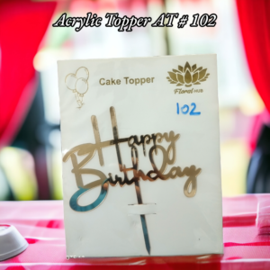 Acrylic Topper AT # 102 (Happy Birthday)