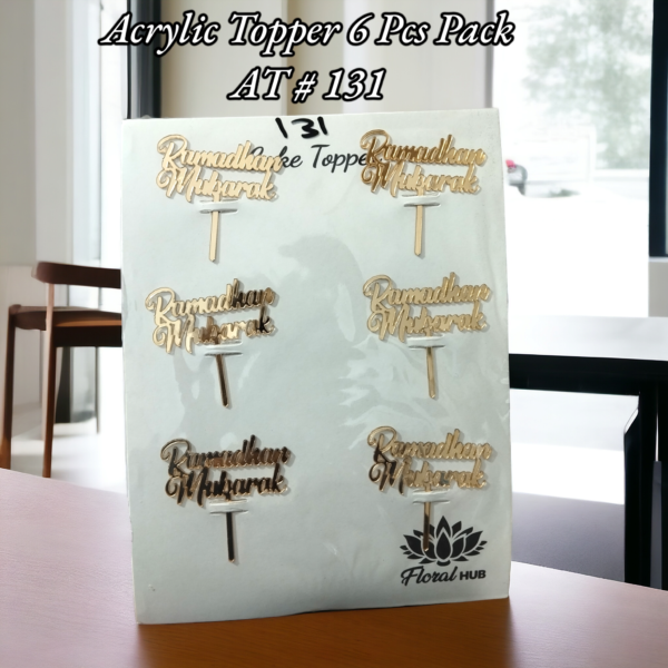 Acrylic Topper AT # 131 (Ramadhan Mubarak) (6pcs)