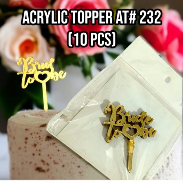 Acrylic Topper AT# 232 (Bride To Me) (10 Pcs)