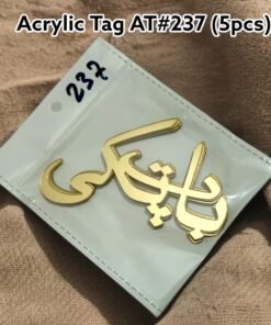 Acrylic Tag AT# 237 (5 Pcs) Baat Pakki Urdu