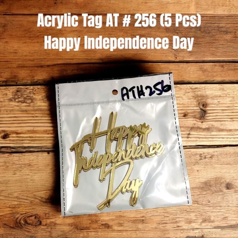 Acrylic Tag AT # 256 (4 Pcs) Happy Independence Day