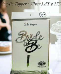 Acrylic Topper AT # 173 (Bride To Be) (Silver)