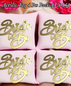 Acrylic Tag AT # 151 (Bride To Be) (4pcs)