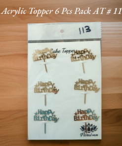 Acrylic Topper AT # 113 (Happy Birthday)  (6pcs)