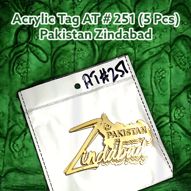 Acrylic Tag AT # 251 (4 Pcs) Pakistan Zindabad