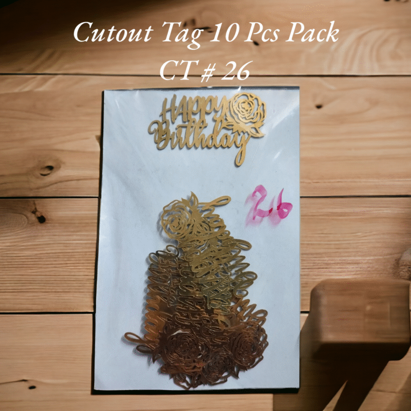 Cutout Tag 10 Pcs Pack CT # 26 (Happy Birthday)