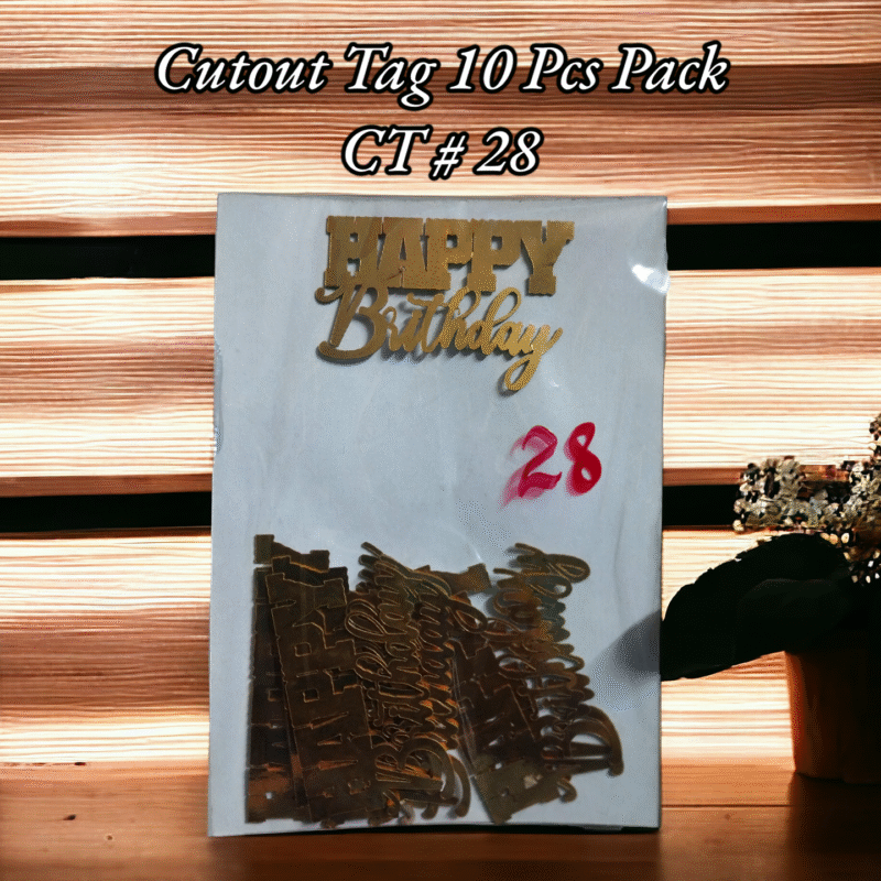 Cutout Tag 10 Pcs Pack CT # 28 (Happy Birthday)