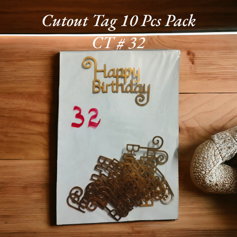 Cutout Tag 10 Pcs Pack CT # 32 (Happy Birthday)