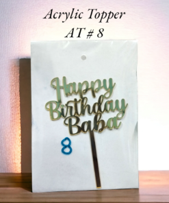 Acrylic Topper AT # 8 (Happy Birthday Baba)
