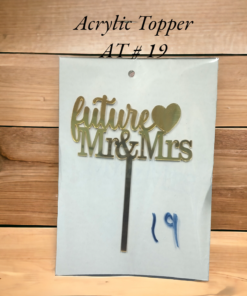Acrylic Topper AT # 19 (Future Mr&Mrs)