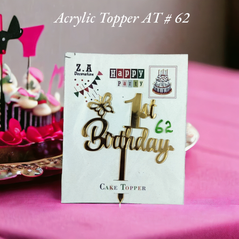 Acrylic Topper AT # 62 (1st Birthday)