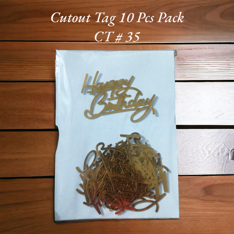 Cutout Tag 10 Pcs Pack CT # 35 (Happy Birthday)